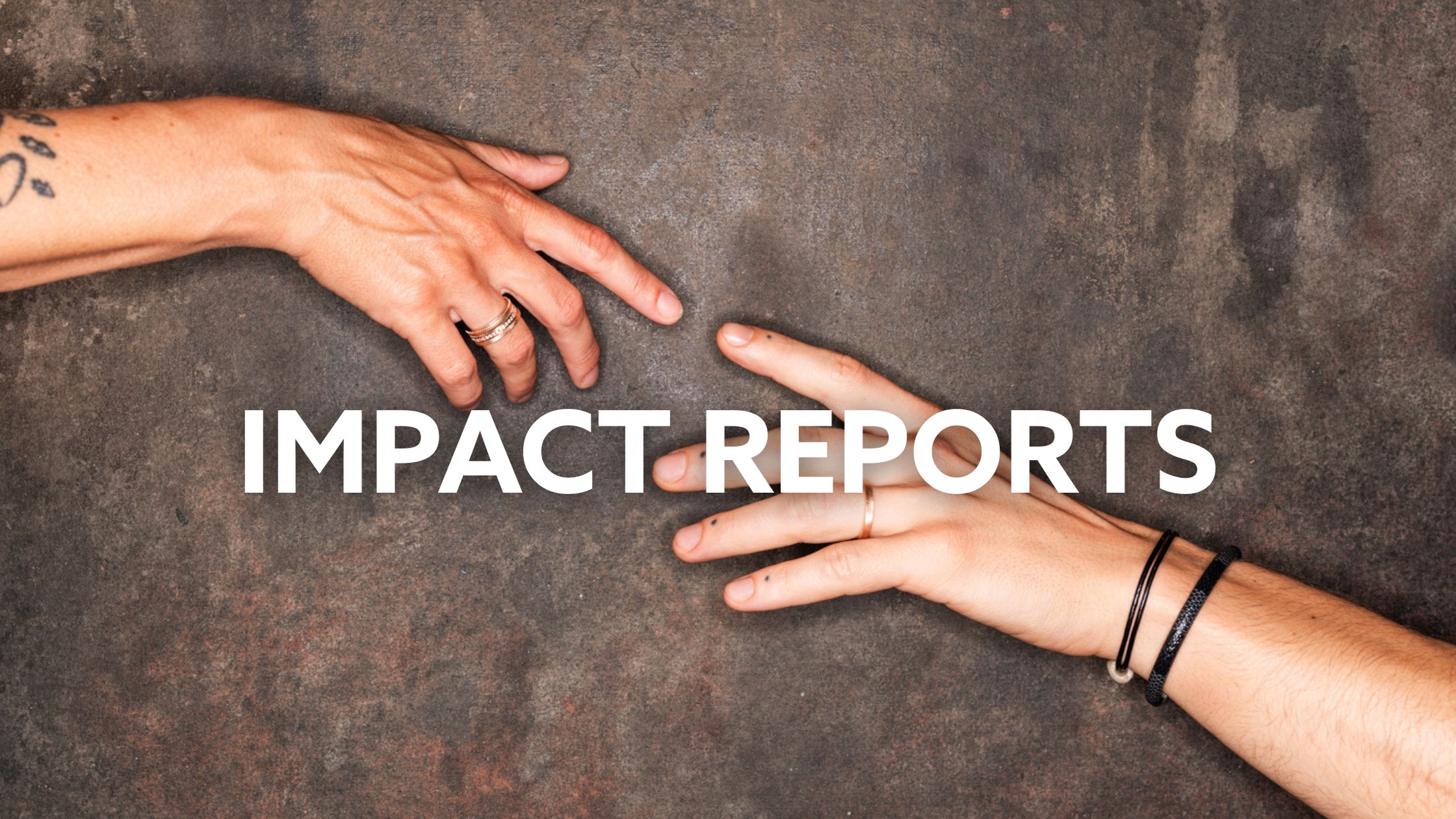 Impact Reports
